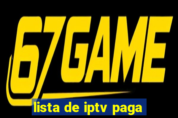 lista de iptv paga